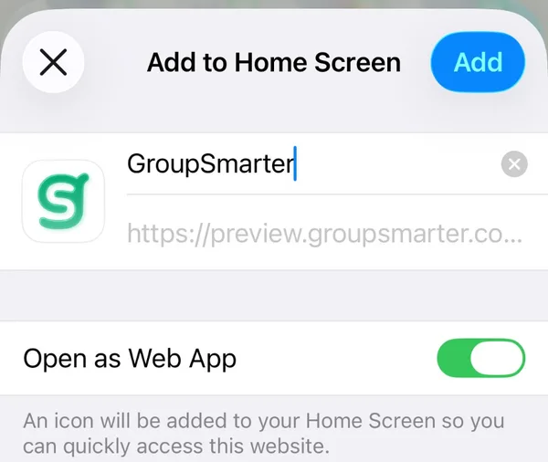 The Add to Home Screen screen on an iPhone, with the GroupSmarter icon and Open as Web App turned on